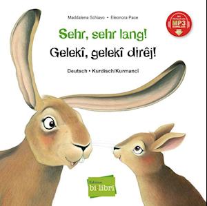 Sehr, sehr lang!. Deutsch-Kurdisch / Kurmancî - Maddalena Schiavo - Books - Hueber Verlag GmbH - 9783190996018 - February 17, 2022