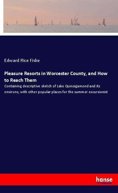 Cover for Fiske · Pleasure Resorts in Worcester Cou (Book)