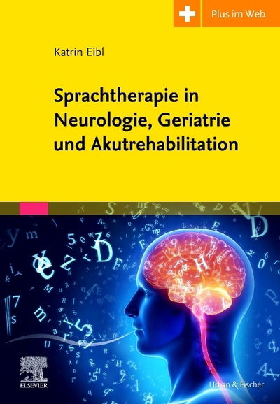 Cover for Eibl · Sprachtherapie in Neurologie, Geri (Book)