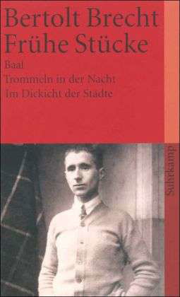 Suhrk.Tb.0201 Brecht.Frühe Stücke - Bertolt Brecht - Bøger -  - 9783518367018 - 