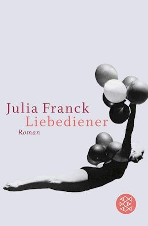 Cover for Julia Franck · Fischer TB.17801 Franck.Liebediener (Bog)
