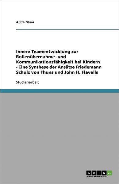 Cover for Glunz · Innere Teamentwicklung zur Rollen (Book) [German edition] (2013)