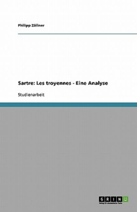 Cover for Zöllner · Sartre: Les troyennes - Eine An (Book) [German edition] (2009)