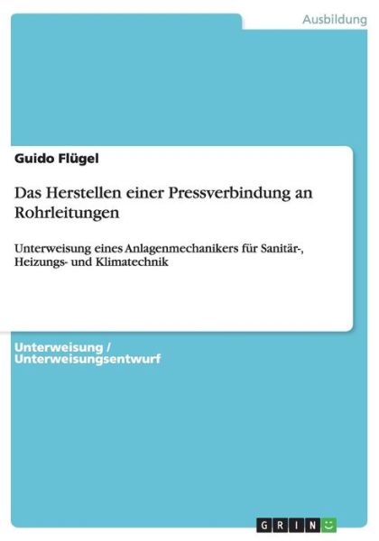 Cover for Flügel · Das Herstellen einer Pressverbin (Buch) [German edition] (2014)