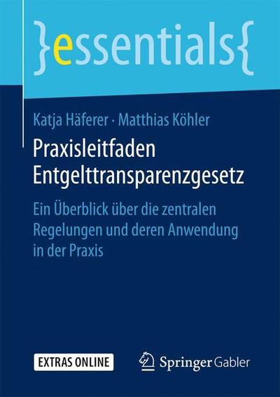 Cover for Katja Haferer · Praxisleitfaden Entgelttransparenzgesetz (Book) [1. Aufl. 2019 edition] (2019)