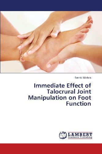 Cover for Smriti Mishra · Immediate Effect of Talocrural Joint Manipulation on Foot Function (Taschenbuch) (2013)