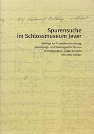 Cover for Baier · Spurensuche im Schlossmuseum Jeve (N/A)