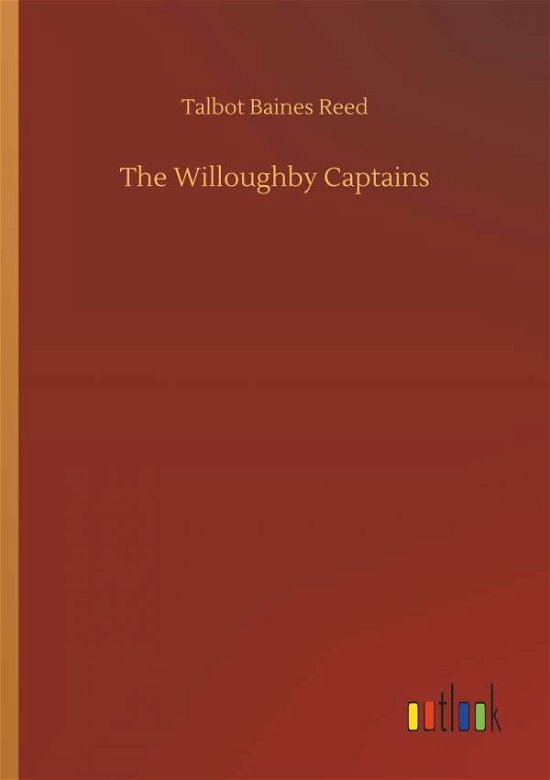 The Willoughby Captains - Reed - Libros -  - 9783732673018 - 15 de mayo de 2018