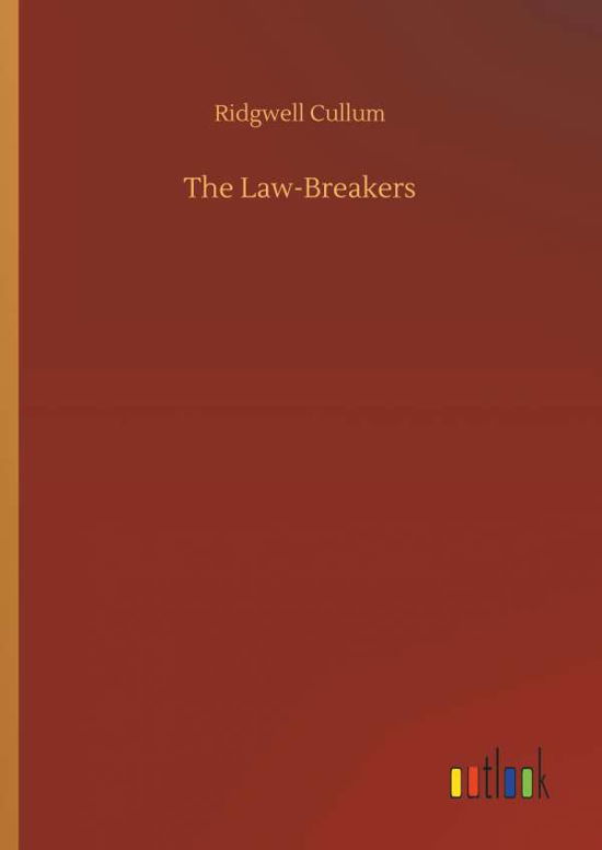 Cover for Cullum · The Law-Breakers (Bok) (2018)