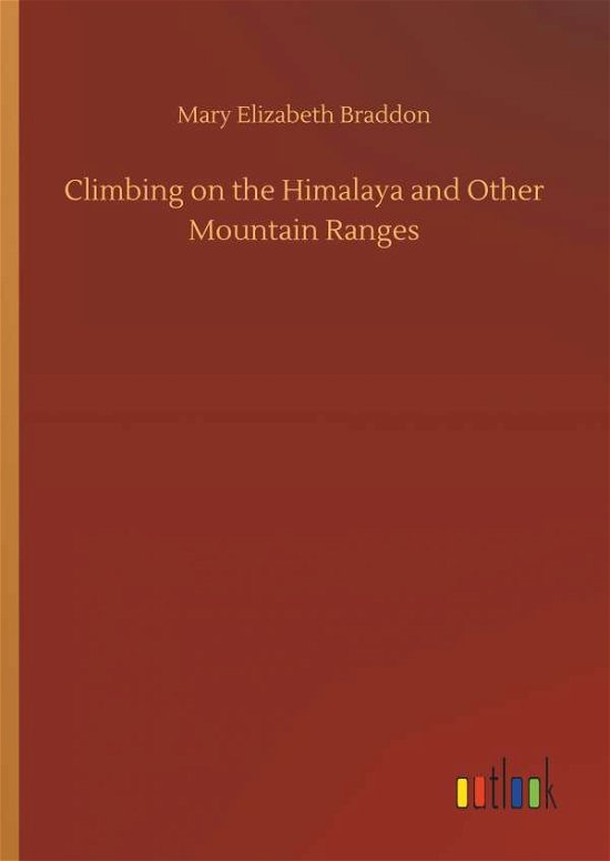 Cover for Braddon · Climbing on the Himalaya and Ot (Bog) (2019)
