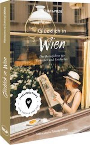 Cover for Nectar &amp; Pulse · Glücklich in Wien (Book) (2022)