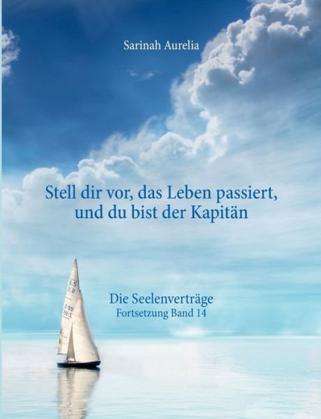 Cover for Aurelia · Stell dir vor, das Leben passie (Buch) (2019)