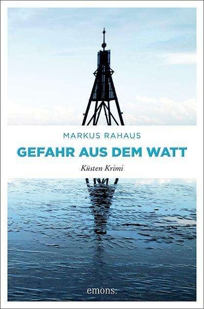 Cover for Rahaus · Gefahr aus dem Watt (Buch)