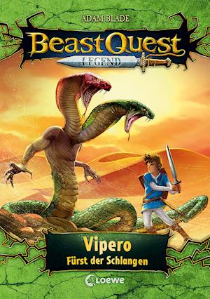 Beast Quest Legend (Band 10) - Vipero, Fürst der Schlangen - Adam Blade - Livres - Loewe Verlag GmbH - 9783743208018 - 11 août 2021