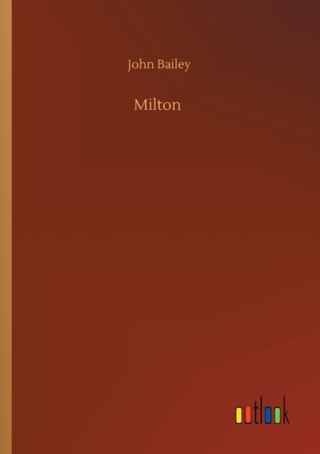 Cover for John Bailey · Milton (Taschenbuch) (2020)