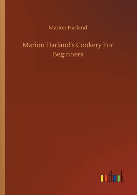 Cover for Marion Harland · Marion Harland's Cookery For Beginners (Paperback Bog) (2020)