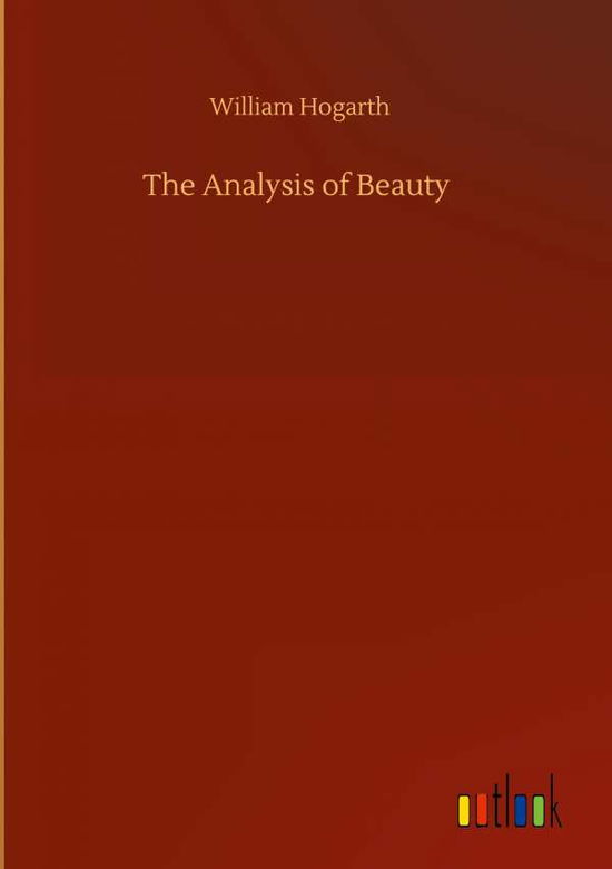 Cover for William Hogarth · The Analysis of Beauty (Hardcover Book) (2020)