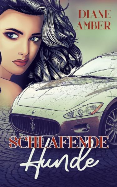 Cover for Diane Amber · Schlafende Hunde (Paperback Book) (2021)