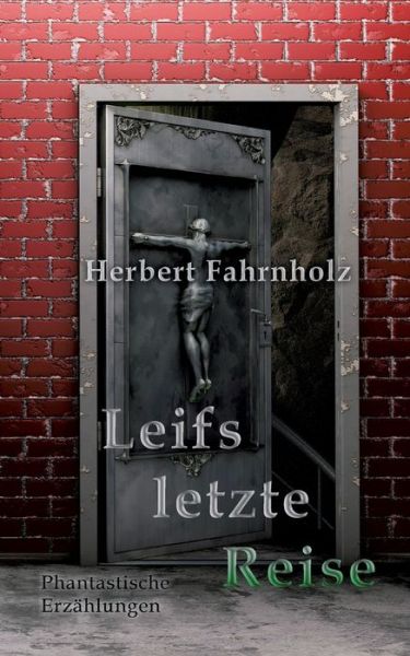 Cover for Herbert Fahrnholz · Leifs letzte Reise (Paperback Book) (2021)