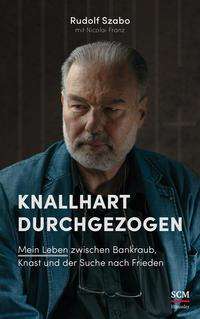 Cover for Szabo · Knallhart durchgezogen (Book)