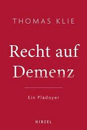 Cover for Klie · Recht auf Demenz (Book)