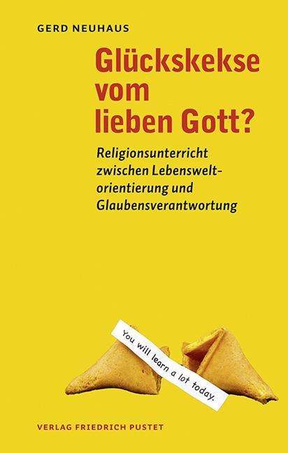 Cover for Neuhaus · Glückskekse vom lieben Gott (Book)