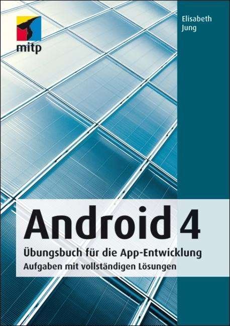 Android 4 - Jung - Bøger -  - 9783826695018 - 
