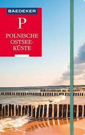 Cover for Dieter Schulze · Baedeker Reiseführer Polnische Ostseeküste, Masuren, Danzig (Bog) (2022)