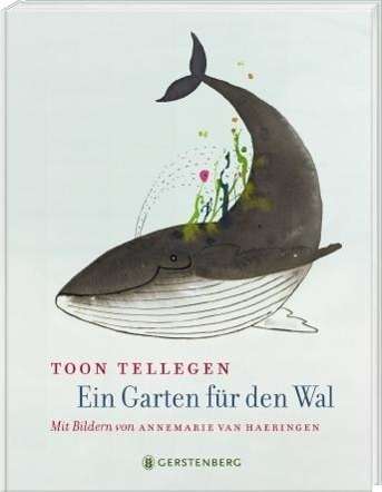 Cover for Tellegen · Ein Garten für den Wal (Book)