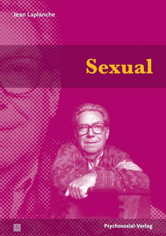 Cover for Laplanche · Sexual (Book)