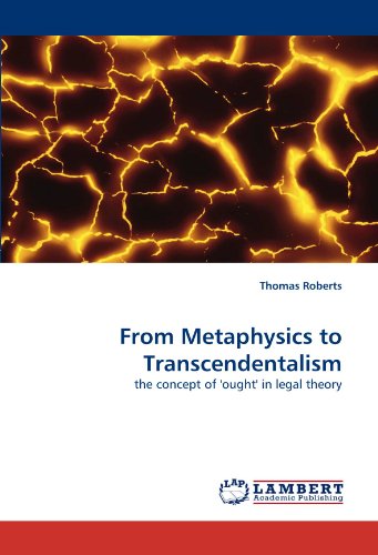 Cover for Thomas Roberts · From Metaphysics to Transcendentalism: the Concept of 'ought' in Legal Theory (Paperback Book) (2010)