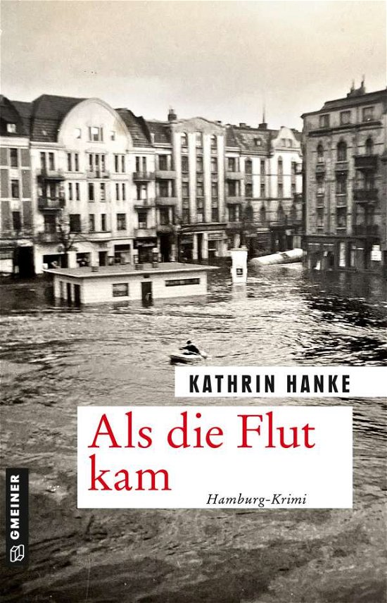 Cover for Kathrin Hanke · Als die Flut kam (Paperback Bog) (2021)