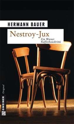 Bauer:nestroy-jux - Hermann Bauer - Książki -  - 9783839213018 - 