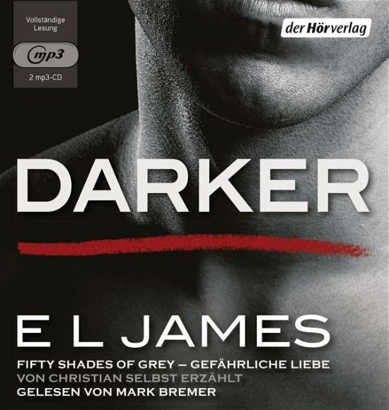 Cover for E L James · Darker-fifty Shades of Grey.gefährliche Liebe V (CD) (2017)
