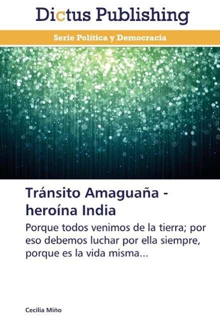 Cover for Miño · Tránsito Amaguaña - heroína India (Book)