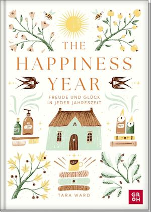 Cover for Tara Ward · The Happiness Year (Book) (2024)