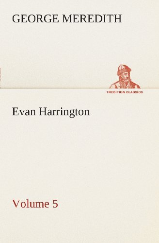 Cover for George Meredith · Evan Harrington  -  Volume 5 (Tredition Classics) (Paperback Book) (2013)