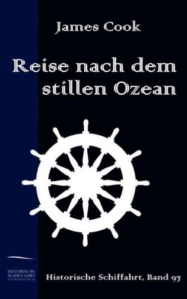 Cover for James Cook · Reise Nach Dem Stillen Ozean (Paperback Book) [German edition] (2009)