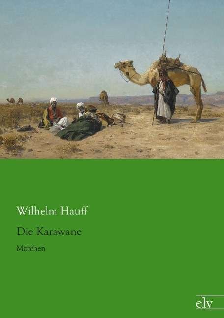Cover for Hauff · Die Karawane (Buch)