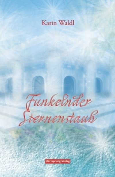 Cover for Karin Waldl · Funkelnder Sternenstaub (Paperback Book) (2016)