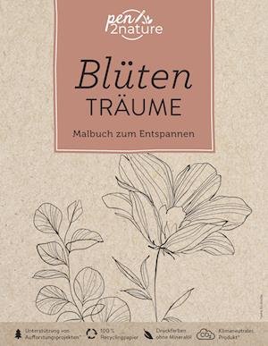 Cover for Pen2nature:blütenträume · Malbuch Zum E (Book)