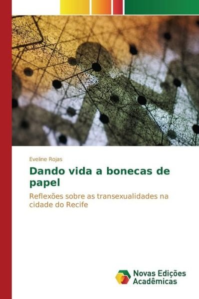 Cover for Rojas Eveline · Dando Vida a Bonecas De Papel (Pocketbok) (2015)