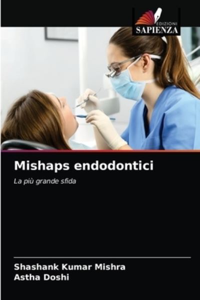 Cover for Mishra · Mishaps endodontici (Book) (2020)