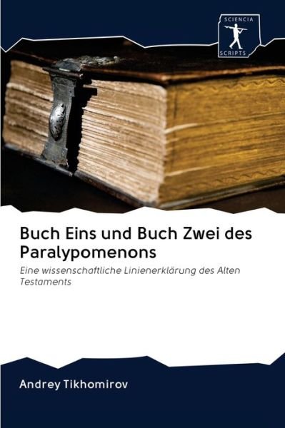 Cover for Tikhomirov · Buch Eins und Buch Zwei des (Buch) (2020)