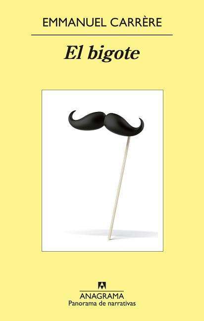 Cover for Emmanuel Carrère · El Bigote (Paperback Bog) [Spanish edition] (2015)