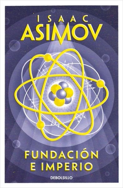 Cover for Isaac Asimov · Fundacion e Imperio / Foundation and Empire (Paperback Bog) (2022)