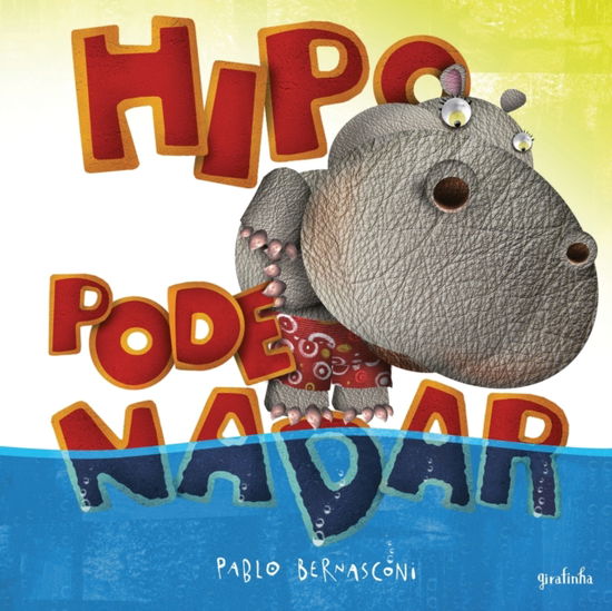 Hipo pode nadar - Pablo Bernasconi - Książki - Buobooks.com - 9788554014018 - 19 lutego 2020