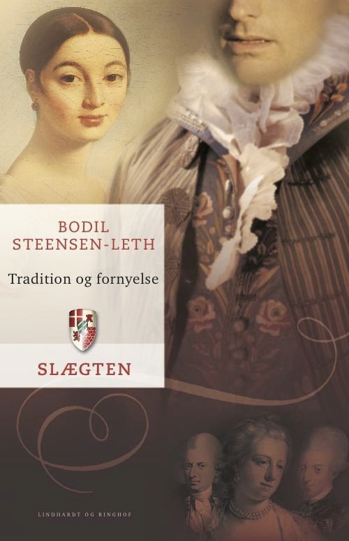 Slægten: Slægten 15: Tradition og fornyelse - Bodil Steensen-Leth - Kirjat - Saga - 9788711453018 - maanantai 8. joulukuuta 2014