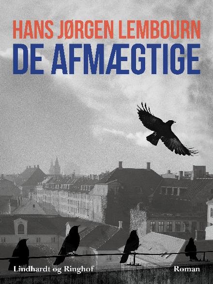 Cover for Hans Jørgen Lembourn · De afmægtige (Sewn Spine Book) [1st edition] (2017)