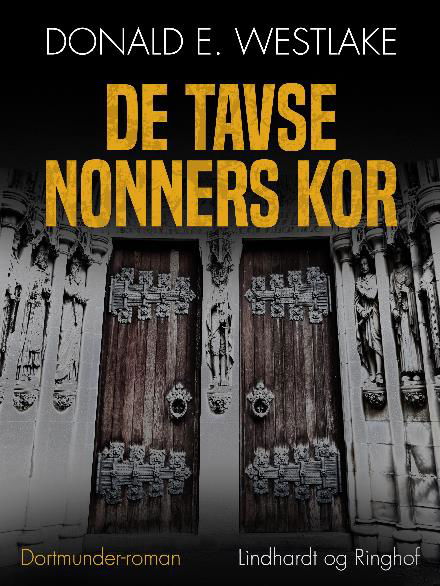 Cover for Donald E. Westlake · Dortmunder-banden: De tavse nonners kor (Sewn Spine Book) [2nd edition] (2017)
